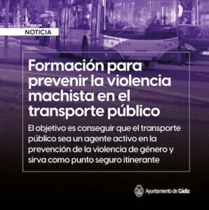 La Fundación Municipal de la Mujer impulsa una formación para la prevención de violencia machista en el transporte público